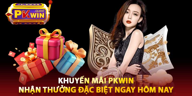 Khuyến Mãi PKWin