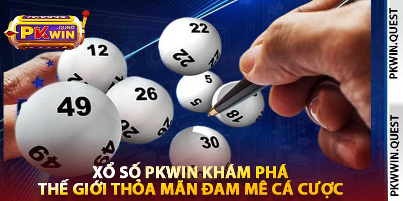 Xổ Số PKWIN